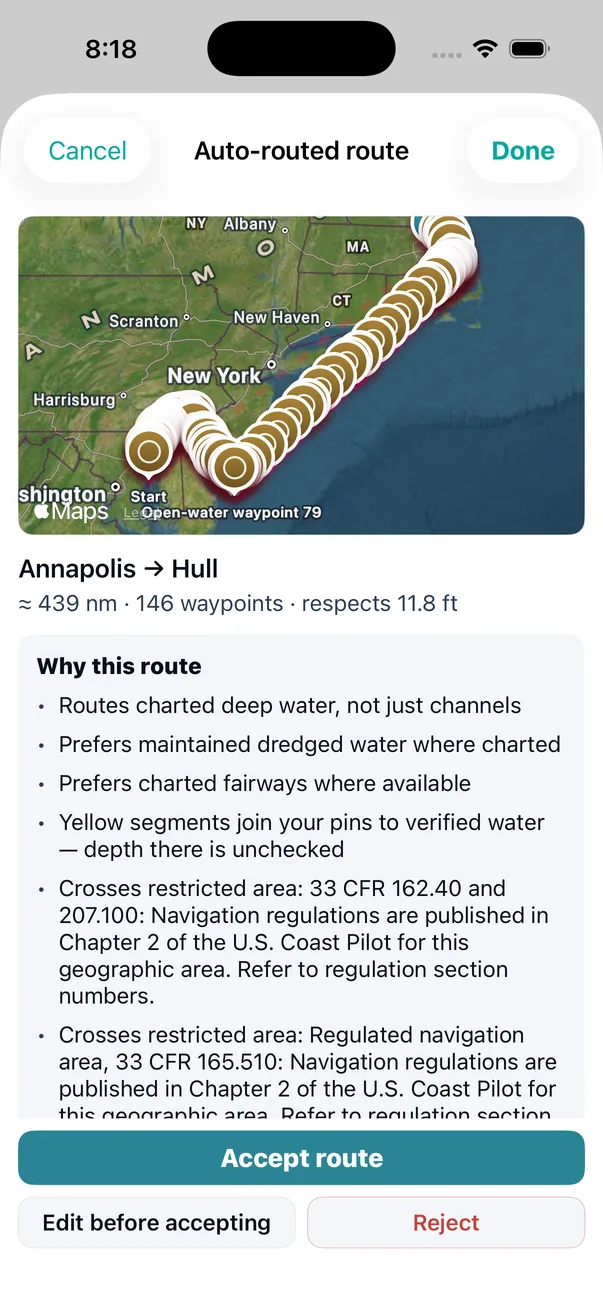 And a longer one on the same boat: <strong>Annapolis &rarr; Hull, &asymp; 439 nm over 146 waypoints.</strong> Chesapeake to Boston Harbor in one request. Same depth respected, same reasoning shown, and the same three buttons at the bottom &mdash; accept it, accept it and keep editing, or reject it and keep what you had.
